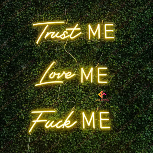 Trust Me Love Me Fuck Me Neon Sign Led Light For Room