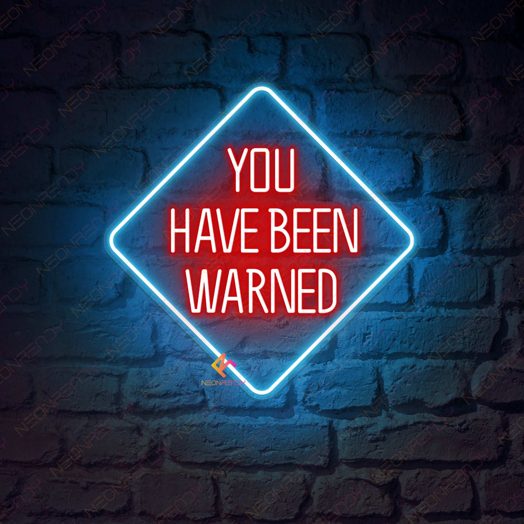 You Have Been Warned Neon Sign Word Light Up